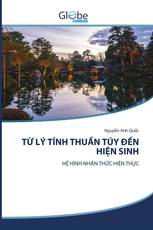 TỪ LÝ TÍNH THUẦN TÚY ĐẾN HIỆN SINH