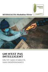 ON N'EST PAS INTELLIGENT