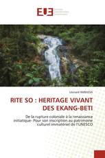 RITE SO : HERITAGE VIVANT DES EKANG-BETI