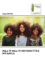 Nka !!! Nka !!! DEVINETTES NYANGA