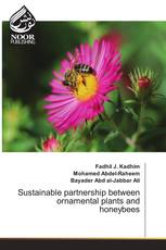Sustainable partnership between ornamental plants and honeybees