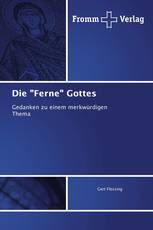 Die "Ferne" Gottes