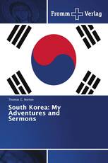 South Korea: My Adventures and Sermons