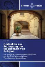 Gedanken zur Bedingung der Möglichkeit von Religion