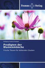 Predigten der Blumenmönche