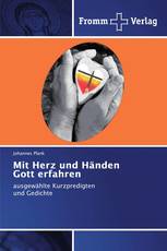 Mit Herz und Händen Gott erfahren