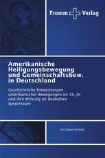 Amerikanische Heiligungsbewegung und Gemeinschaftsbew. in Deutschland