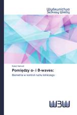 Pomiędzy α- i ϑ-waves: