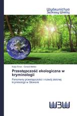 Przestępczość ekologiczna w kryminologii