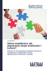 Udana współpraca: jak dopasować swoje możliwości i kulturę?