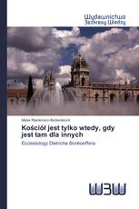 Kościół jest tylko wtedy, gdy jest tam dla innych