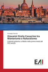 Giovanni Giulio Cassarino tra Manierismo e Naturalismo