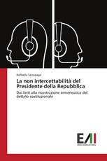 La non intercettabilità del Presidente della Repubblica