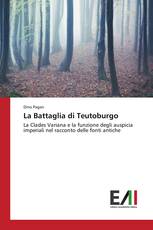 La Battaglia di Teutoburgo