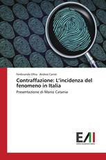 Contraffazione: L’incidenza del fenomeno in Italia