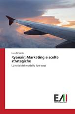 Ryanair: Marketing e scelte strategiche