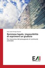 Revisione legale, impossibilità di esprimere un giudizio