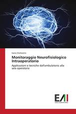 Monitoraggio Neurofisiologico Intraoperatorio