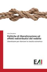 Politiche di liberalizzazione ed effetti redistributivi del reddito