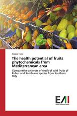 The health potential of fruits phytochemicals from Mediterranean area