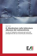 O. Mondvalsen nella letteratura albanese del realsocialismo