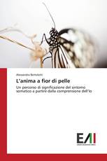 L’anima a fior di pelle