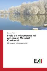 I volti del microtrauma nel pensiero di Margaret Crastnopol