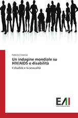 Un indagine mondiale su HIV/AIDS e disabilità