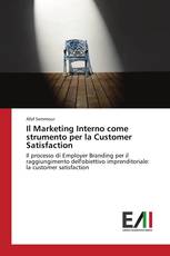 Il Marketing Interno come strumento per la Customer Satisfaction