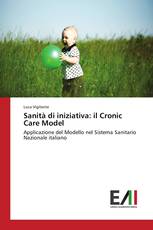 Sanità di iniziativa: il Cronic Care Model