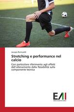 Stretching e performance nel calcio