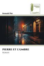 PIERRE ET L'OMBRE