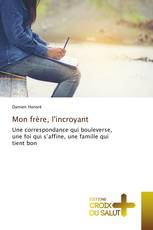 Mon frère, l'incroyant