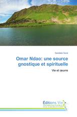 Omar Ndao: une source gnostique et spirituelle
