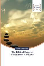 The Biblical Exegesis of Don Isaac Abravanel