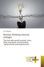 Positive thinking massive changes