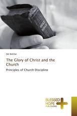 The Glory of Christ and the Church