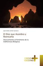 El Dios que Asombra y Reencanta