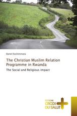 The Christian Muslim Relation Programme in Rwanda