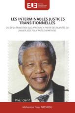 LES INTERMINABLES JUSTICES TRANSITIONNELLES