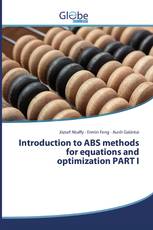 Introduction to ABS methods for equations and optimization PART I