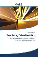 Regulating Driverless RTAs