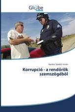 Korrupció - a rendőrök szemszögéből