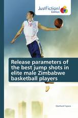 Release parameters of the best jump shots in elite male Zimbabwe basketball players