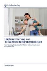 Implementierung von Teilzeitbeschäftigungsmodellen