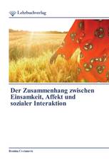 Der Zusammenhang zwischen Einsamkeit, Affekt und sozialer Interaktion