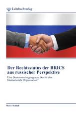 Der Rechtsstatus der BRICS aus russischer Perspektive