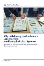 Objektivierungsmaßnahmen - Anschaffung medizintechnischer Systeme