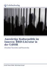 Auswärtige Kulturpolitik im Inneren: BRD-Literatur in der UdSSR