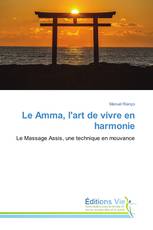 Le Amma, l'art de vivre en harmonie